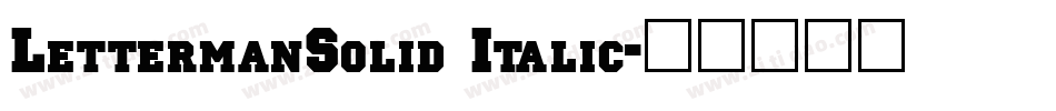 LettermanSolid Italic字体转换